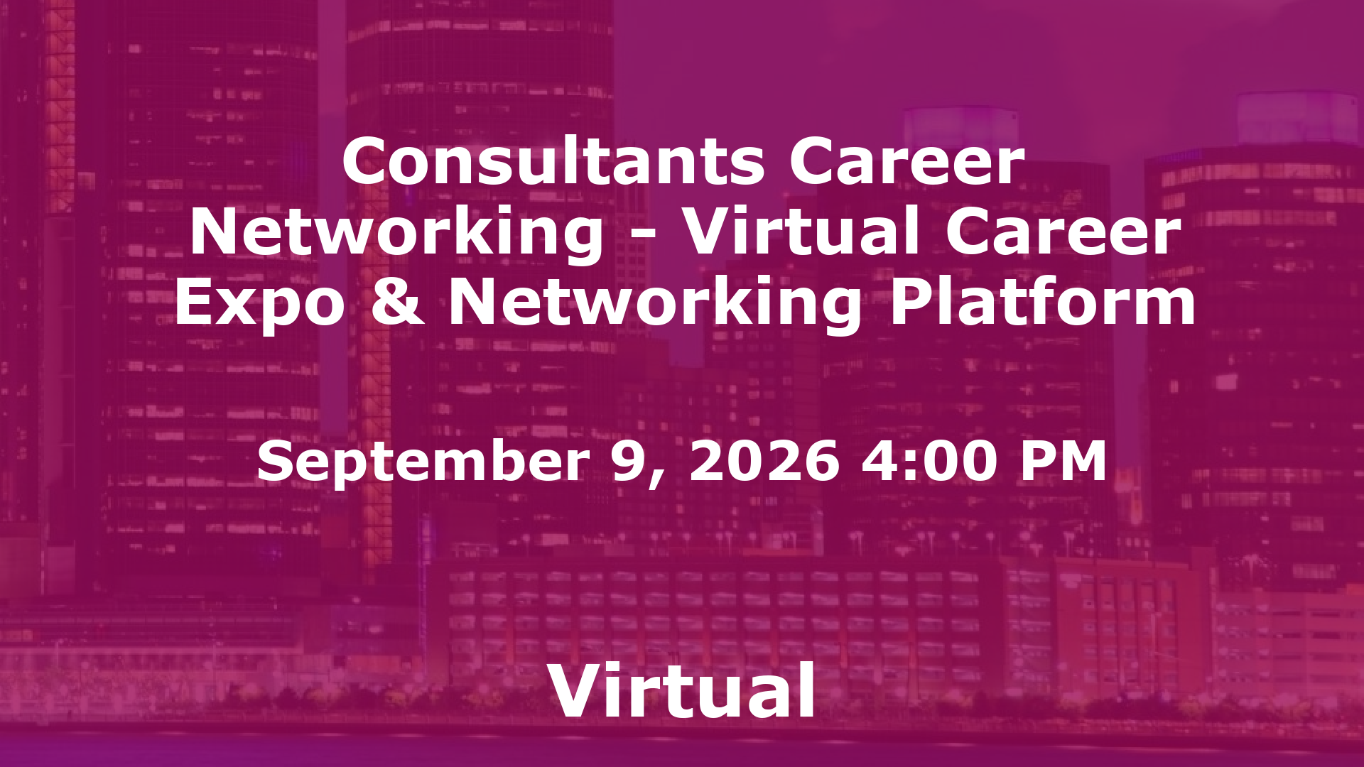 Consultants Career Networking - Virtual Career Expo & Networking Platform event image